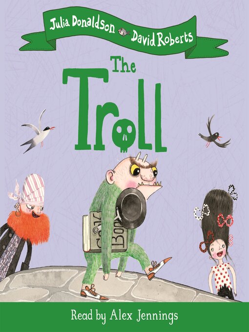Title details for The Troll by Julia Donaldson - Available
